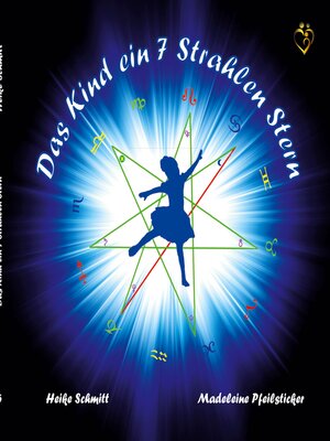 cover image of Das Kind ein 7 Strahlen Stern